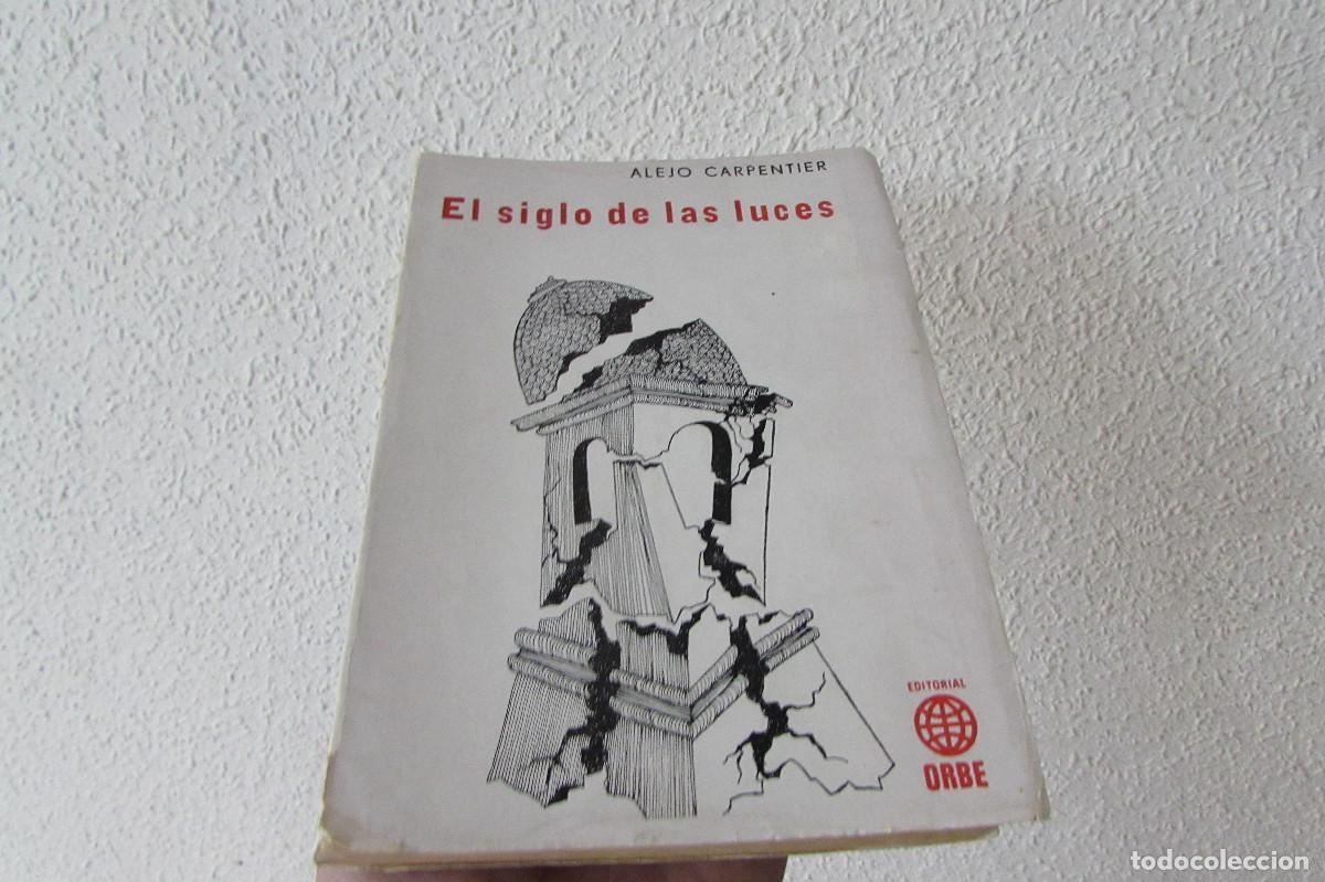 Libros de segunda mano: EL SIGLO DE LAS LUCES Carpentier, Alejo 1972 CHILE