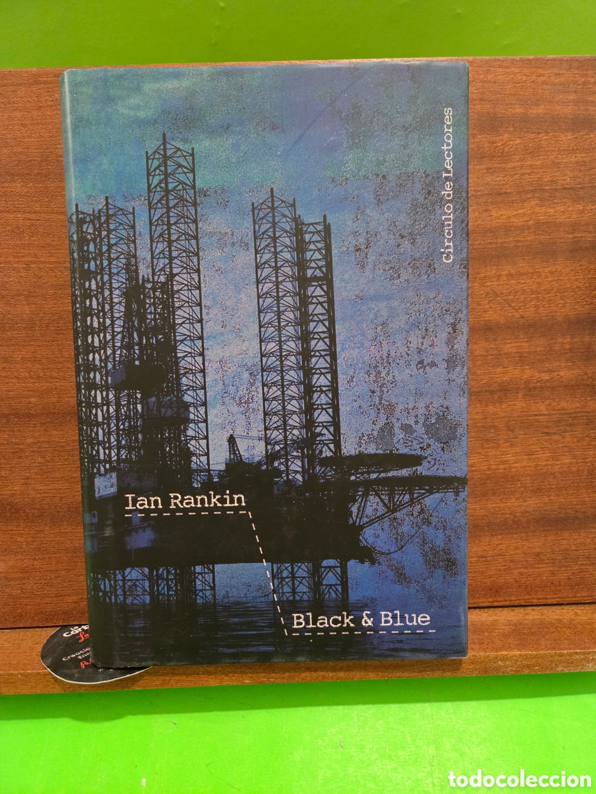 Libros de segunda mano: IAN RANKIN...&rdquo;&rdquo;BLACK & BLUE&rdquo;&rdquo;...CIRCULO DE LECTORES...2001...