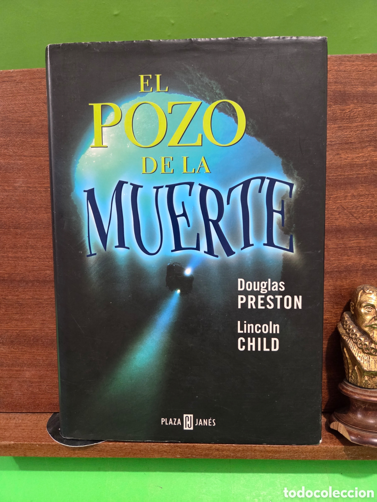 Libros de segunda mano: DOUGLAS PRESTON Y LINCOLN CHILD...&rdquo;&rdquo;EL POZO DE LA MUERTE&rdquo;&rdquo;... PLAZA Y JANES...1999...