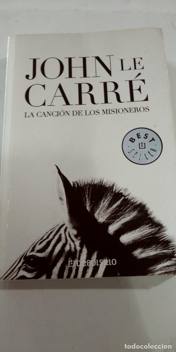 Libros de segunda mano: La canci&oacute;n de los misioneros John Le Carre