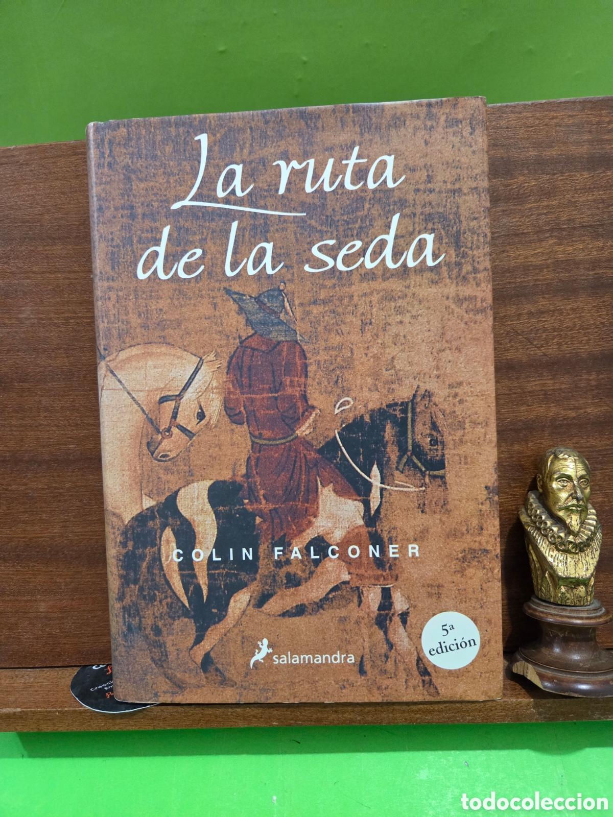 Libros de segunda mano: COLIN FALCONER...&rdquo;&rdquo;LA RUTA DE LA SEDA&rdquo;&rdquo;.....SALAMANDRA...2002...