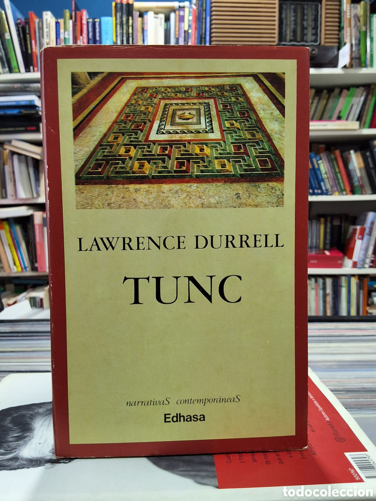 Libros de segunda mano: TUNC - LAWRENCE DURRELL - ENV&Iacute;O DESDE 1&euro;