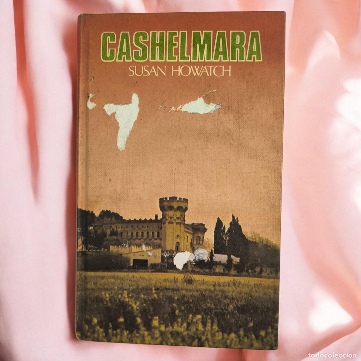 Libros de segunda mano: Cashelmara &ndash; Susan Howatch &ndash; Novela Hist&oacute;rica Y Apasionante