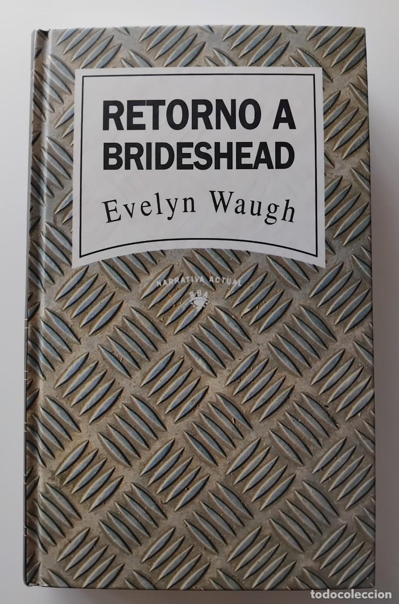 Libros de segunda mano: Regreso a Brideshead - Evelyn Waugh (RBA)