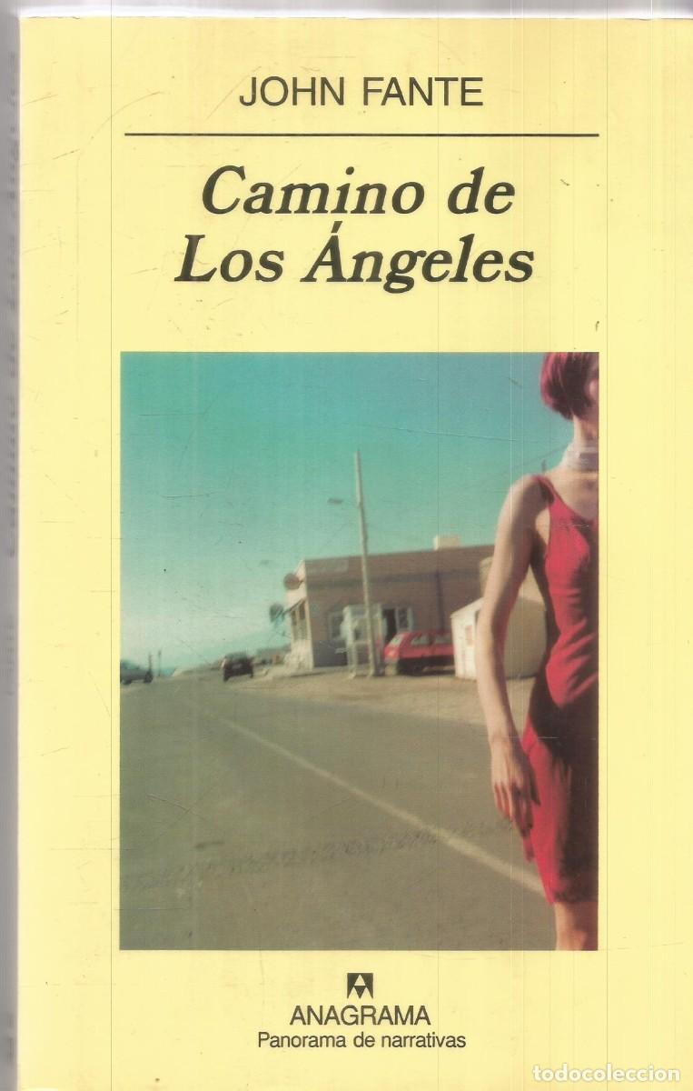 Livros em segunda m&atilde;o: JOHN FANTE. CAMINO DE LOS ANGELES. ANAGRAMA. PRIMERA EDICION