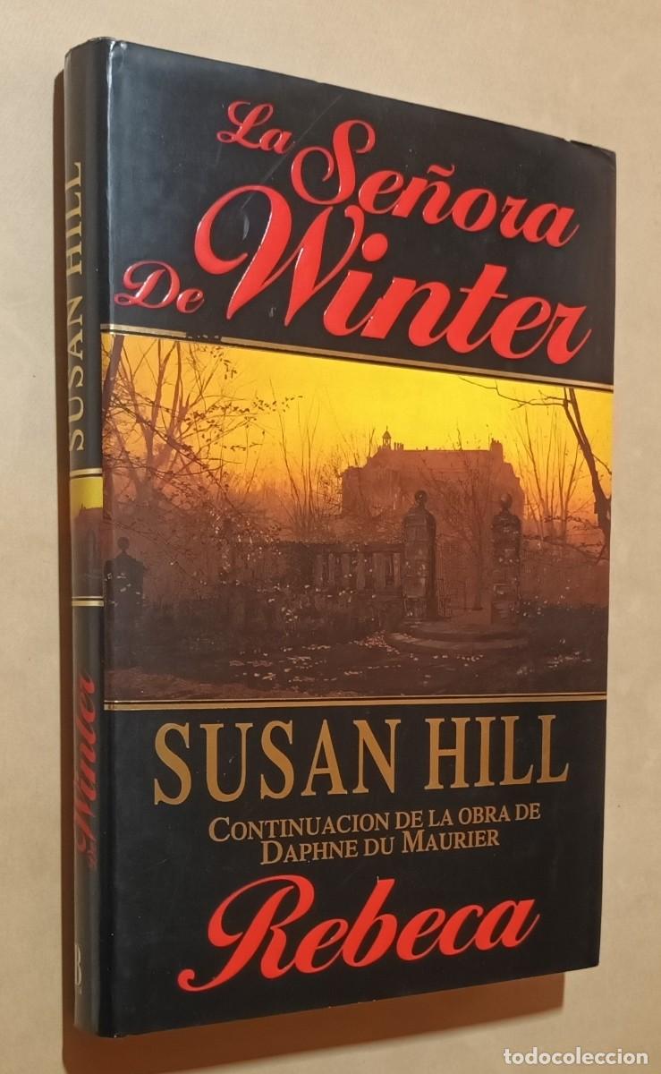 Libros de segunda mano: LA SE&Ntilde;ORA DE WINTER - SUSAN HILL - ED. B - 1993