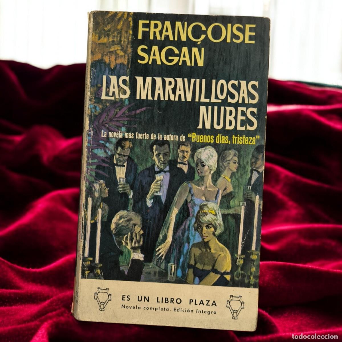 Libros de segunda mano: ️ Las Maravillosas Nubes &ndash; Fran&ccedil;oise Sagan (Libros Plaza)