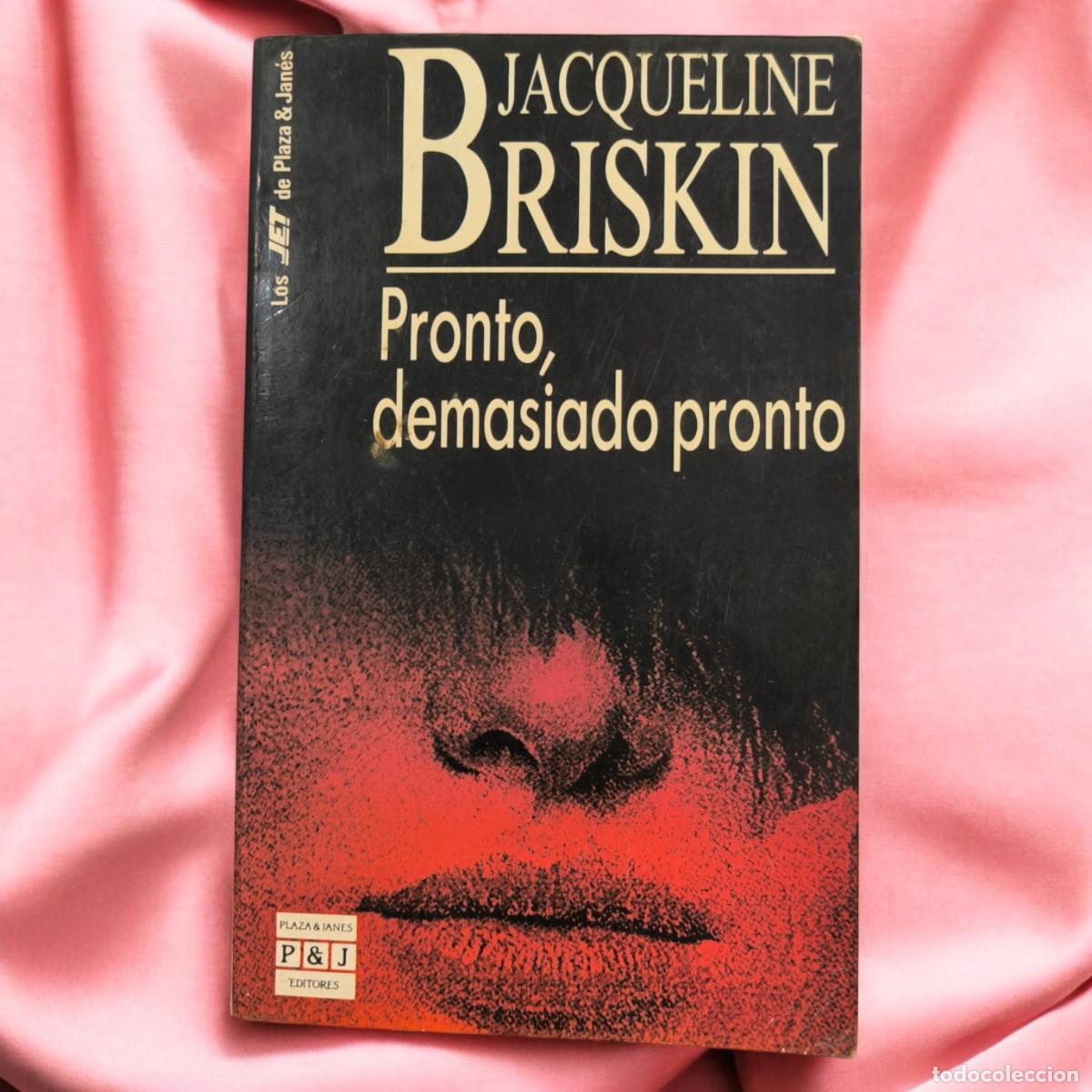 Libros de segunda mano: Pronto, Demasiado Pronto &ndash; Jacqueline Briskin &ndash; Edici&oacute;n Jet