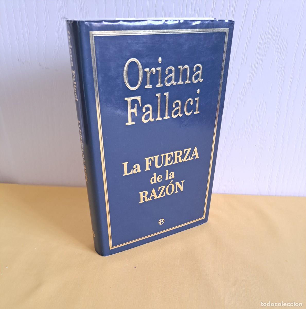Libros de segunda mano: ORIANA FALLACI - LA FUERZA DE LA RAZON - LA ESFERA DE LOS LIBROS 2005