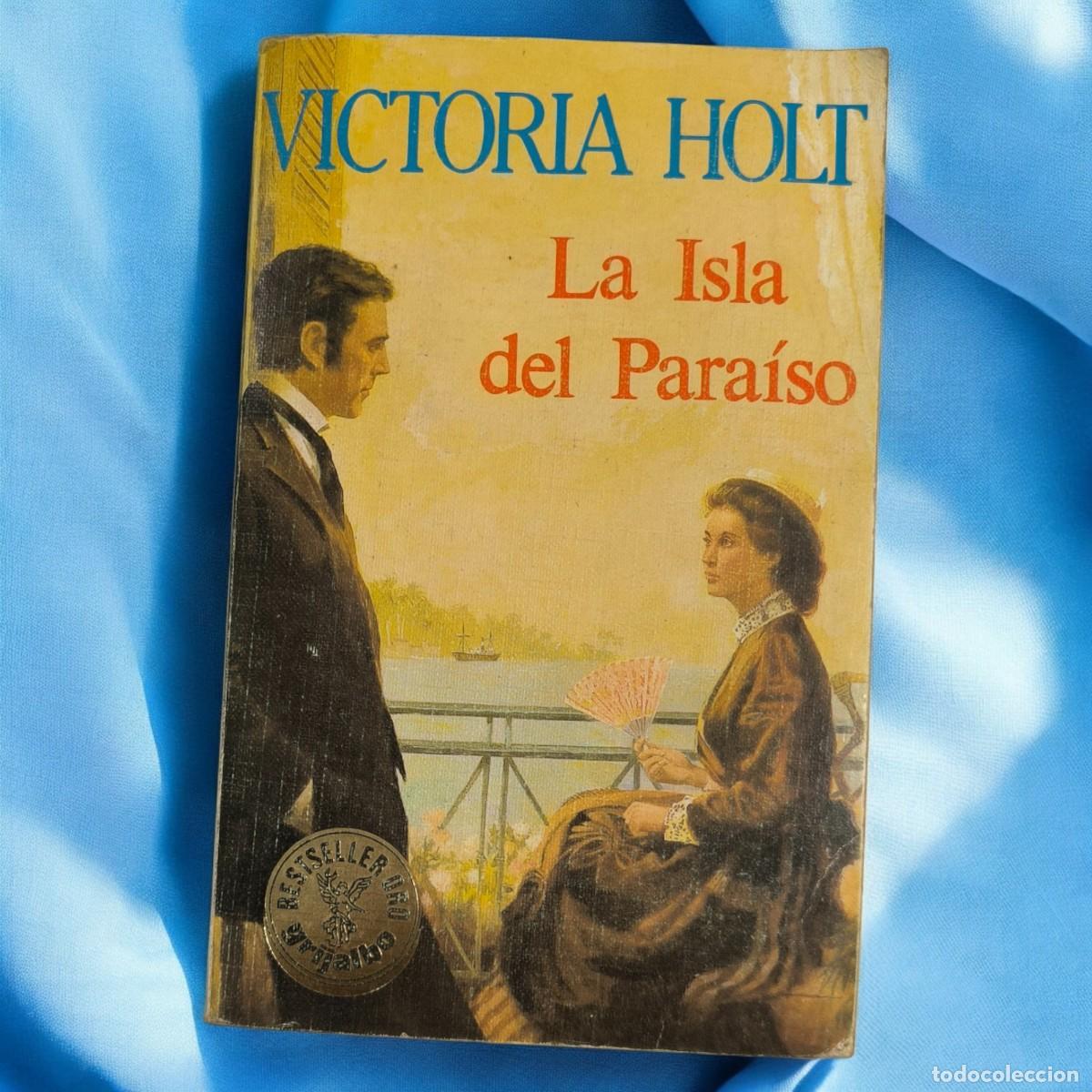 Libros de segunda mano: LA ISLA DEL PARA&Iacute;SO &ndash; Victoria Holt