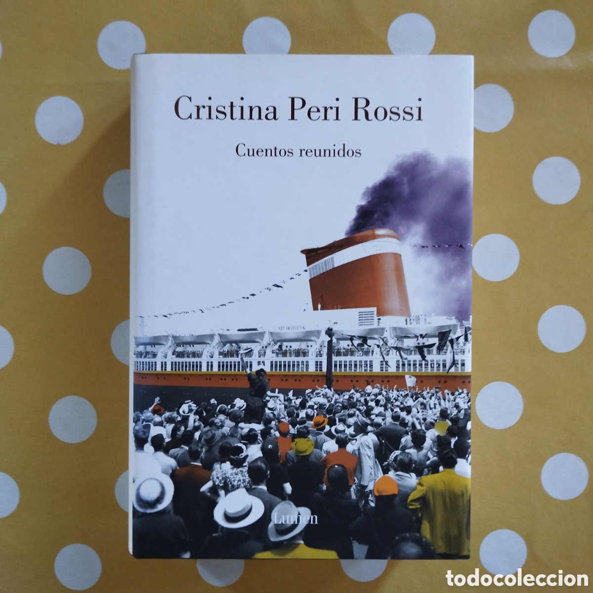 Libros de segunda mano: CRISTINA PERI ROSSI CUENTOS REUNIDOS LUMEN TAPA DURA 2007 NUEVO