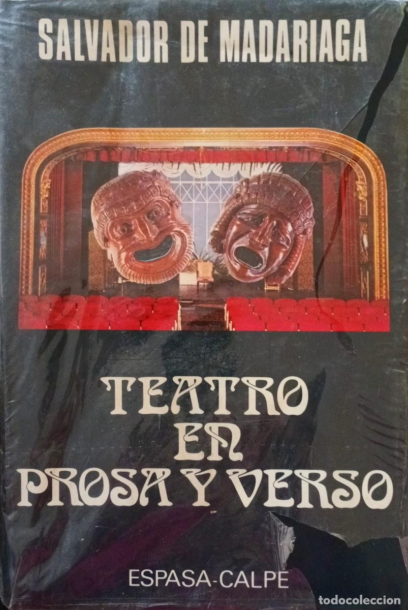 Libros de segunda mano: SALVADOR DE MADARIAGA - TEATRO EN PROSA Y VERSO - ESPASA CALPE 1983 - PRECINTADO SIN USO