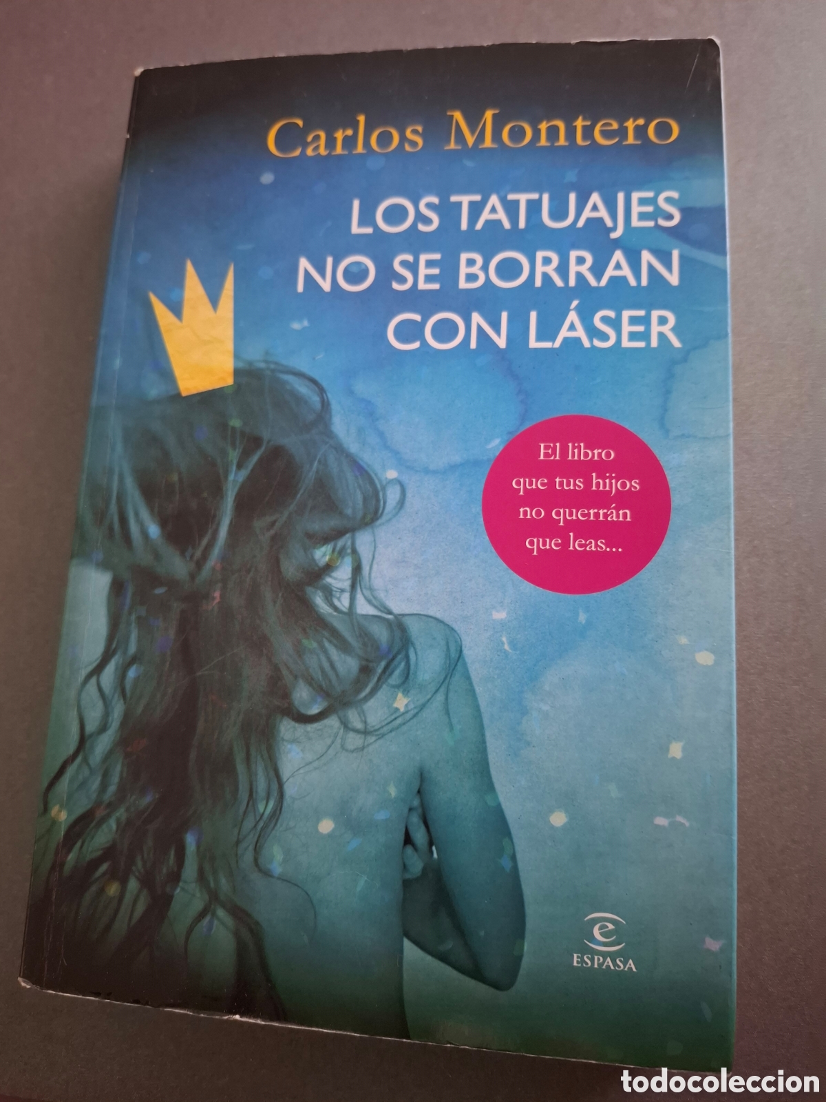 Gebrauchte B&uuml;cher: Los tatuajes no se borran con laser - Carlos Montero - 2012