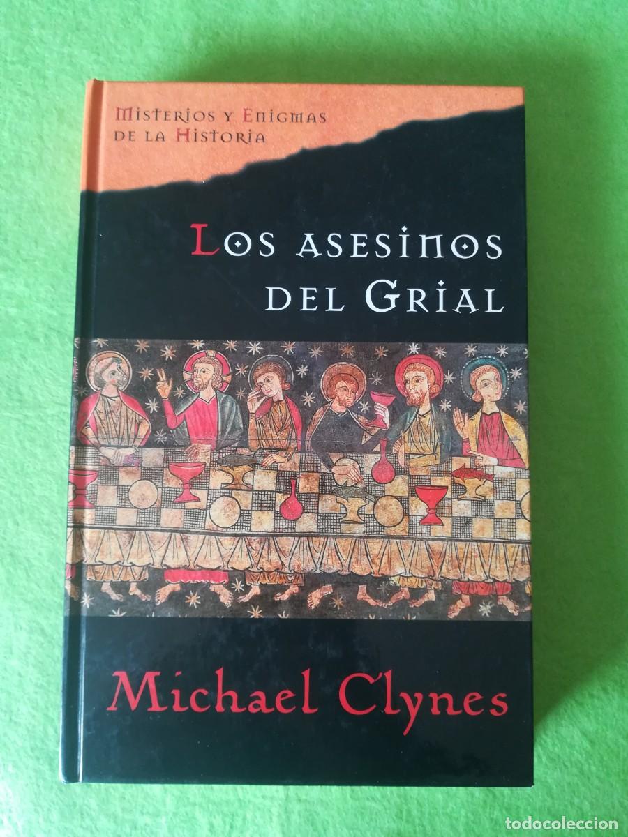 Libros de segunda mano: Los asesinos del grial Michael Clynes planeta deagostini 2005