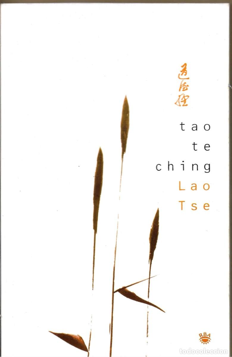 Libros de segunda mano: TAO TE CHING - LAO TSE - RBA INTEGRAL 2002