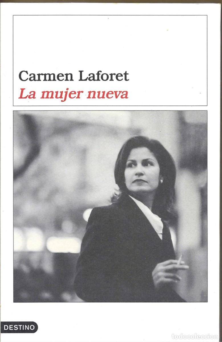Libros de segunda mano: LA MUJER NUEVA - CARMEN LAFORET - EDICIONES DESTINO 2003
