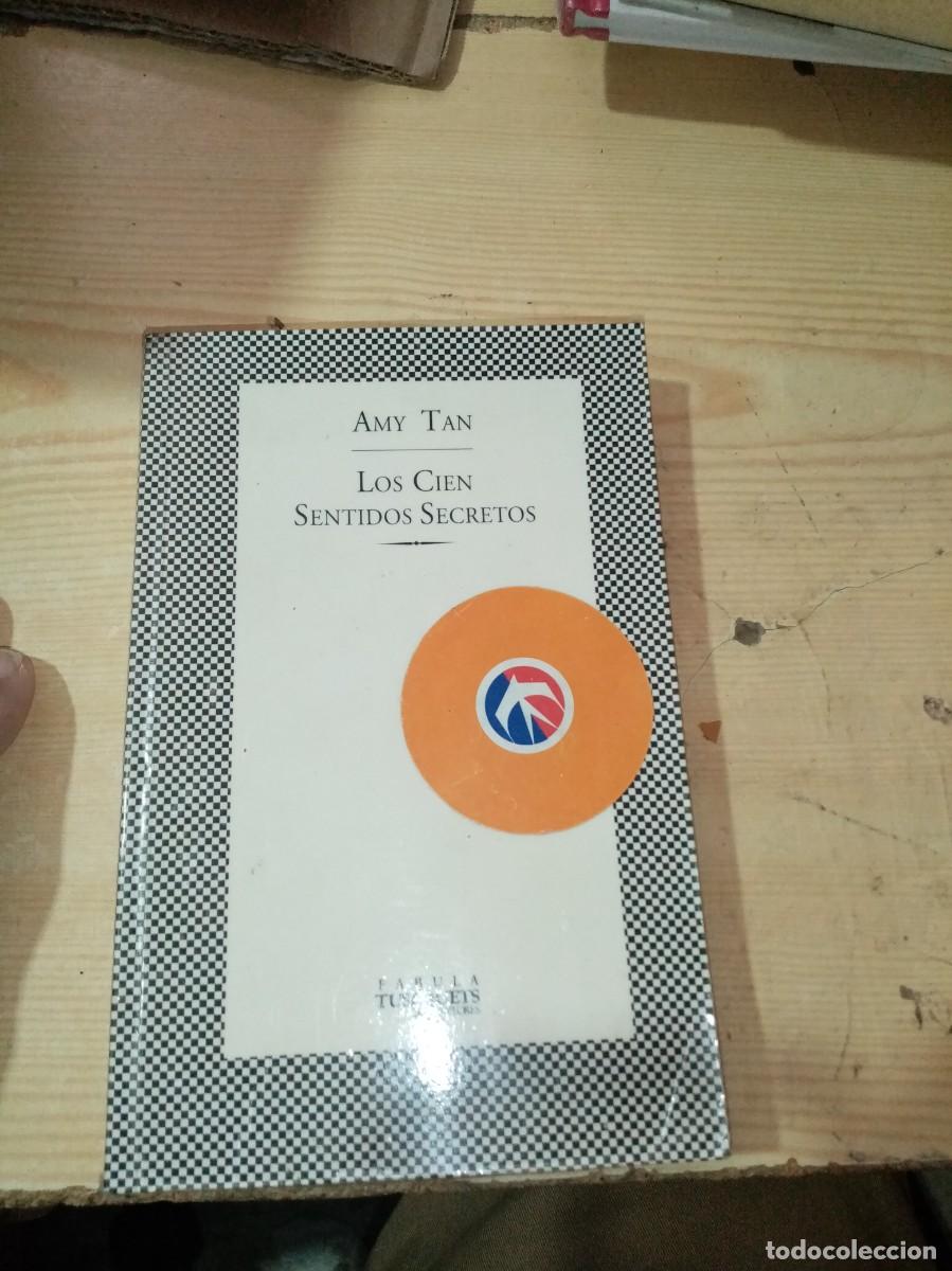 Libros de segunda mano: LOS CIEN SENTIDOS SECRETOS. AMY TAN.PRIMERA EDICION. EST30B3