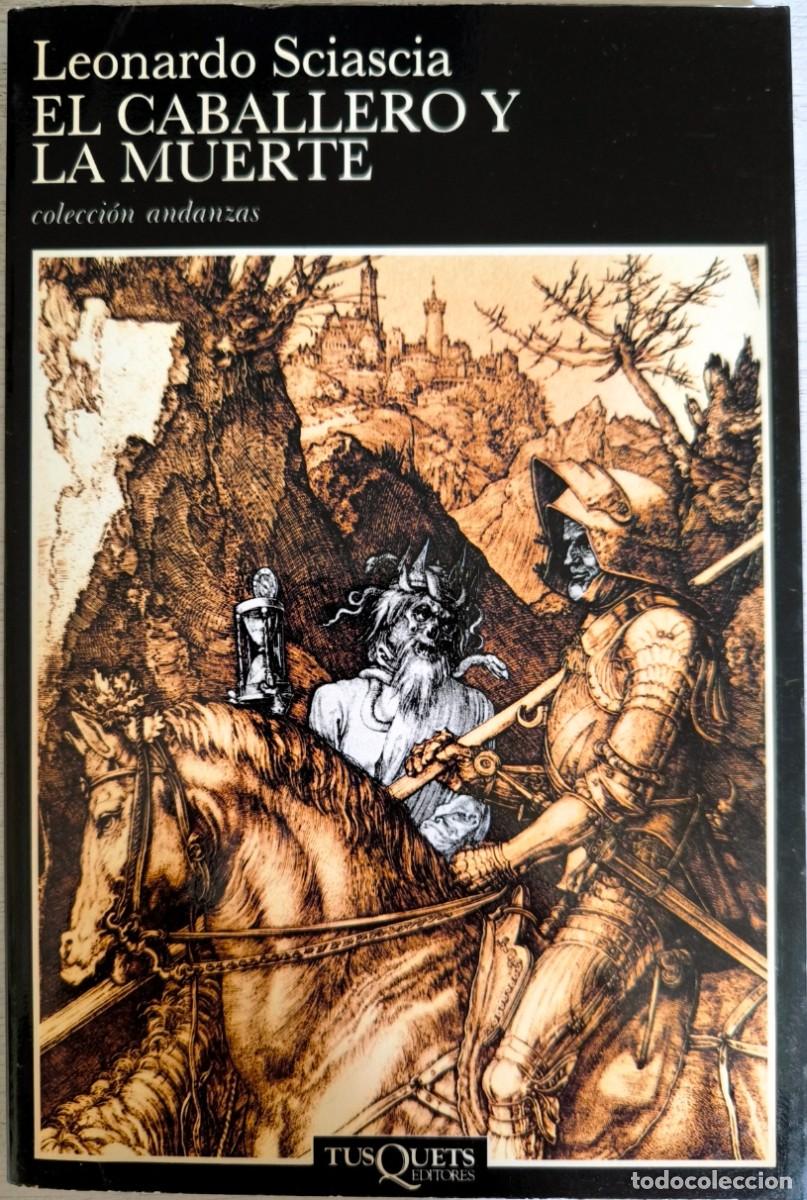 Libros de segunda mano: El Caballero y la Muerte, de Leonardo Sciascia - Foto 1