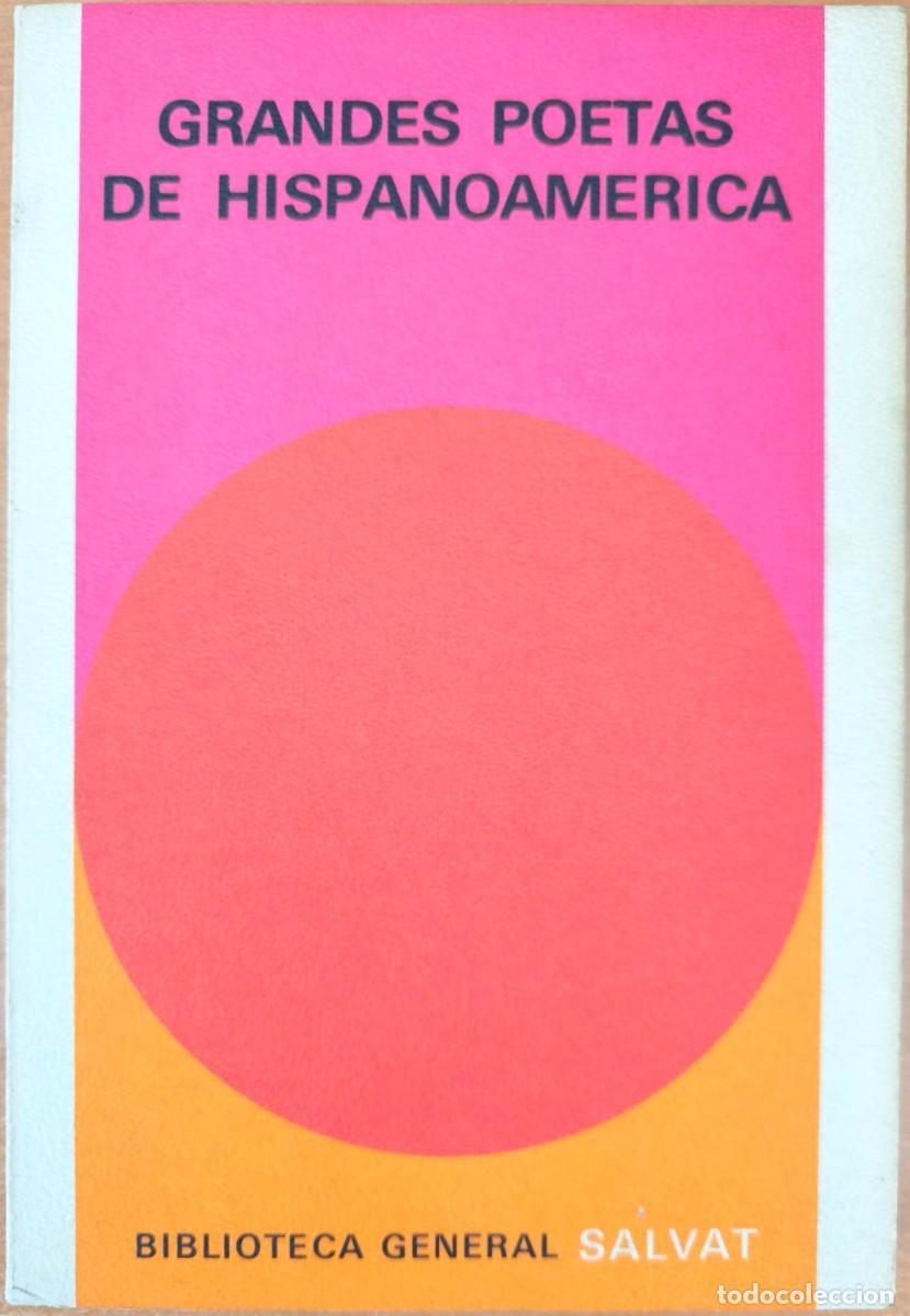 Libros de segunda mano: Grandes Poetas de Hispanoam&eacute;rica - Biblioteca General Salvat