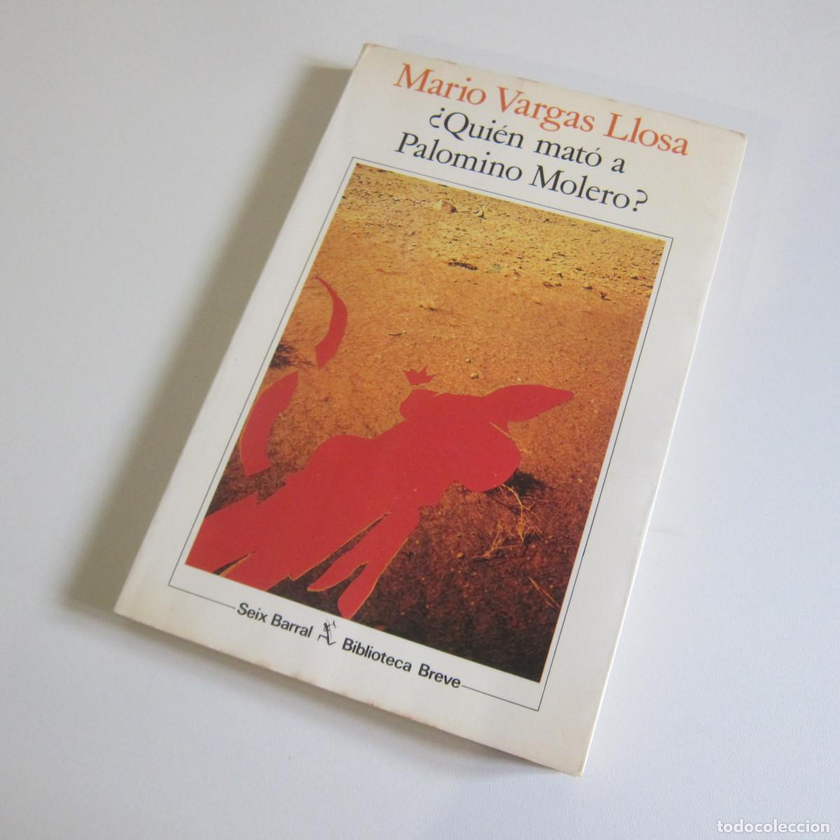Libros de segunda mano: &iquest;QUI&Eacute;N MAT&Oacute; A PALOMINO MOLERO? - MARIO VARGAS LLOSA (SEIX BARRAL) NOVELA