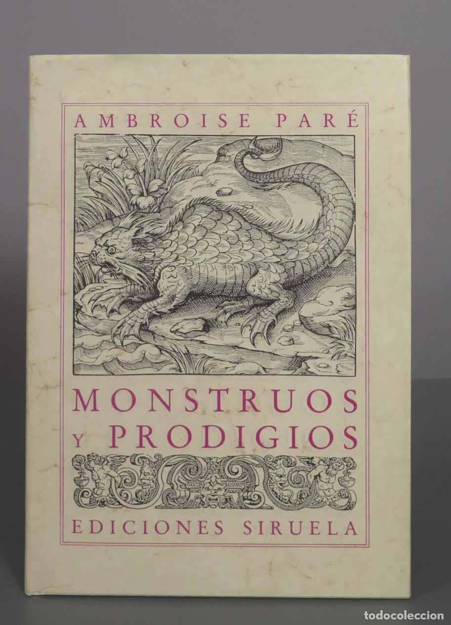 Libros de segunda mano: Monstruos y Prodigios - Ambroise Par&eacute; - Ediciones Siruela