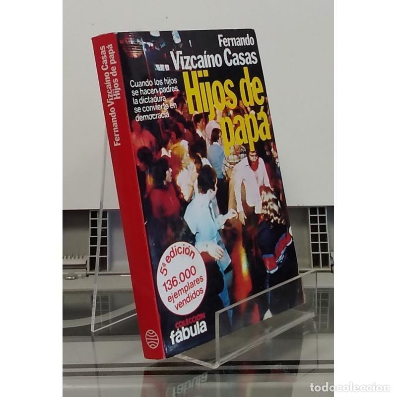 Libros de segunda mano: Hijos de Pap&aacute;. Fernando Vizca&iacute;no Casas