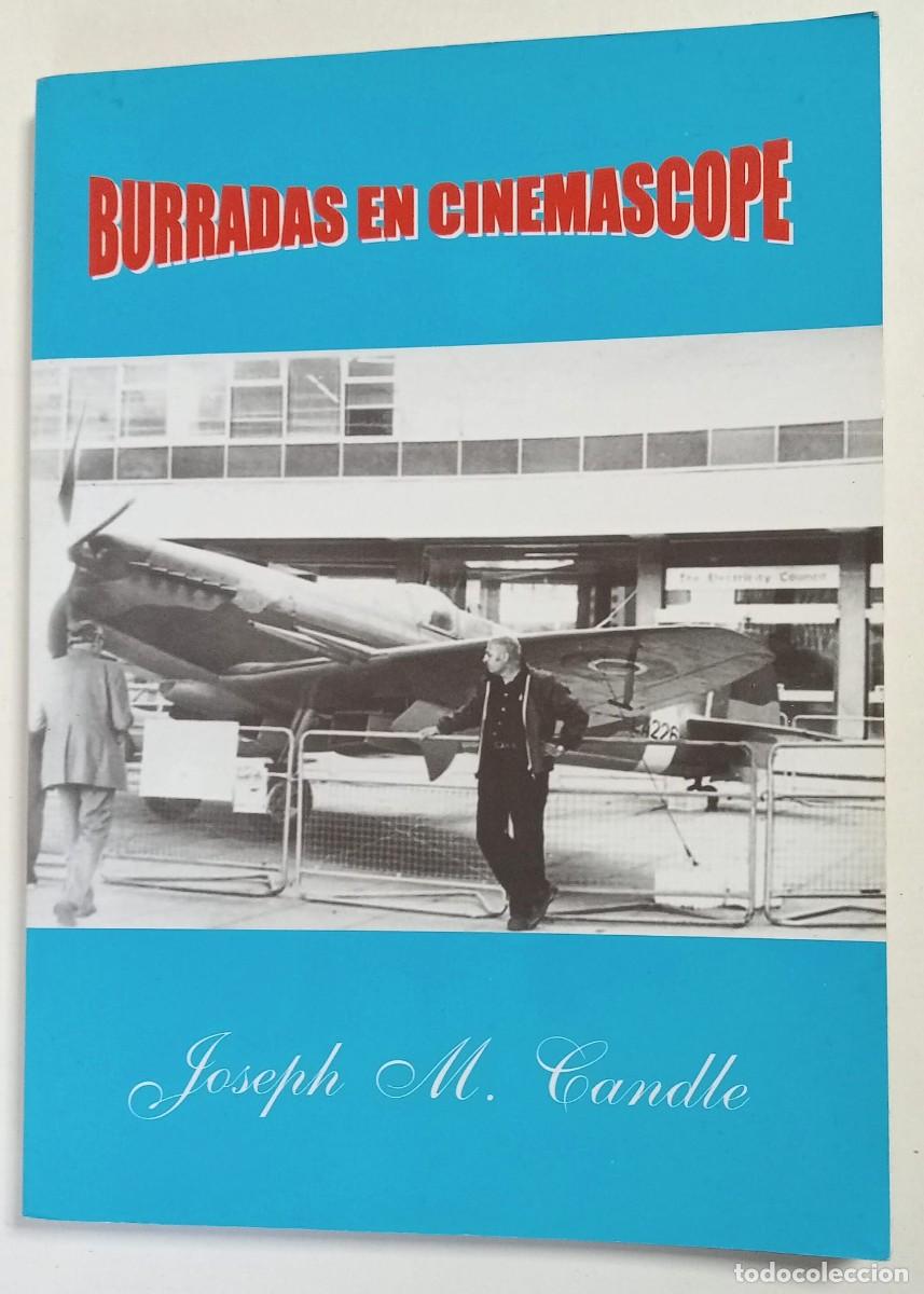 Libros de segunda mano: BURRADAS EN CINEMASCOPE - JOSEPH M. CANDLE - MURCIA / JOSE MAR&Iacute;A VELA 2008
