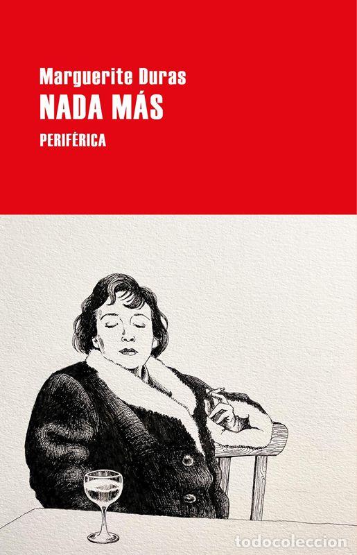 Livros em segunda m&atilde;o: Nada m&aacute;s. - Duras, Marguerite.