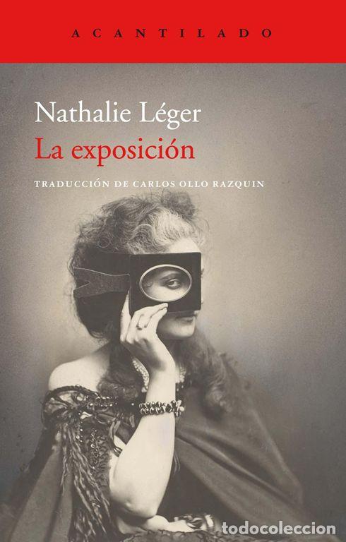 Libros de segunda mano: La exposici&oacute;n. - L&eacute;ger, Natalie. - Foto 1
