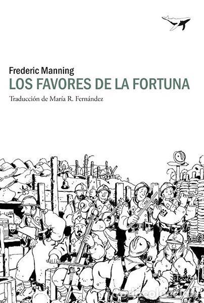 Libros de segunda mano: Los favores de la fortuna. - Manning, Frederic.