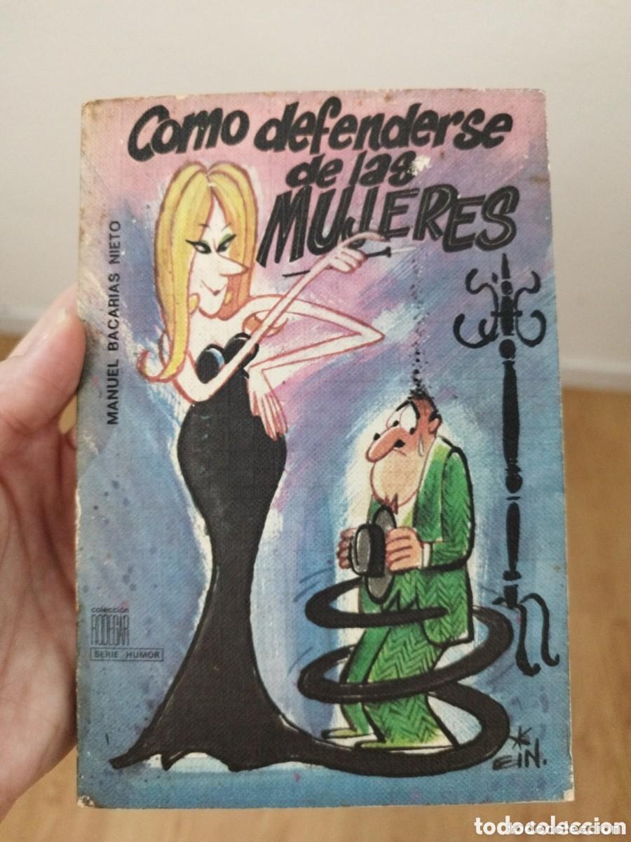 Libri di seconda mano: C&oacute;mo defenderse de las mujeres. M. Carab&iacute;as Nieto