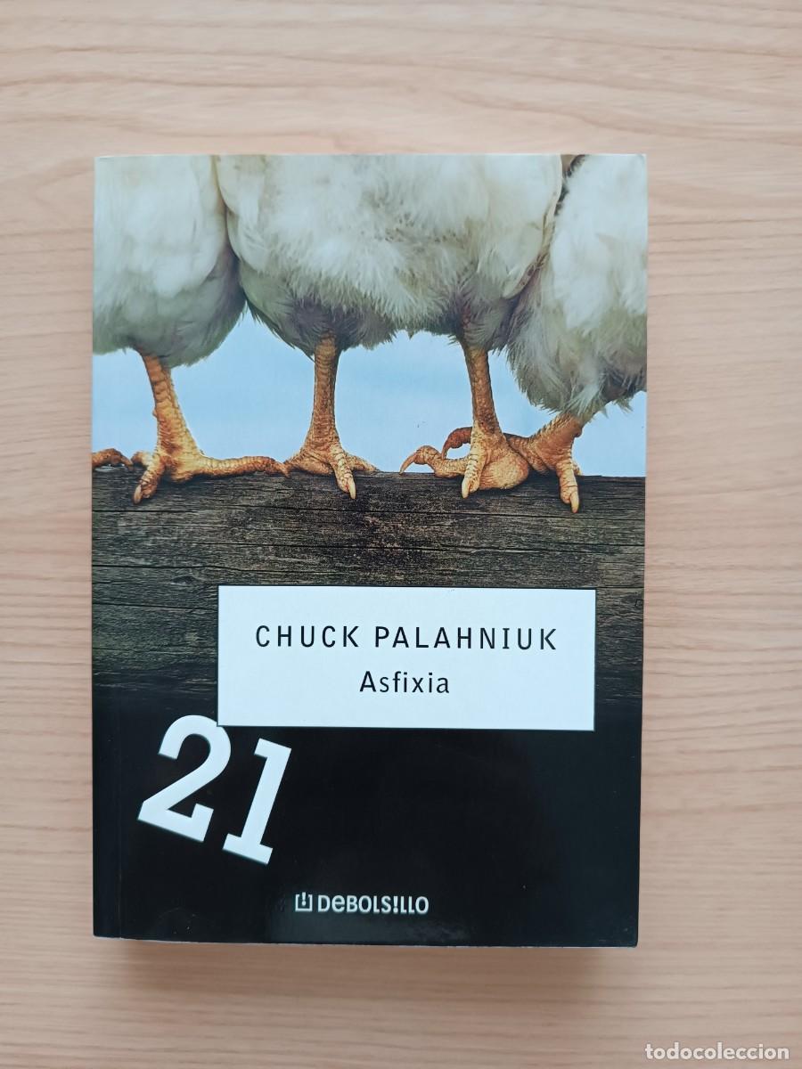 Libros de segunda mano: Asfixia - Chuck Palahniuk - Foto 1