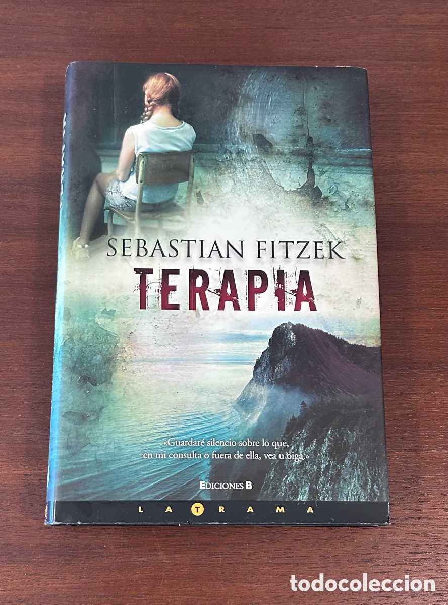 Libros de segunda mano: TERAPIA. SEBASTIAN FITZEK. EDICIONES B. LA TRAMA