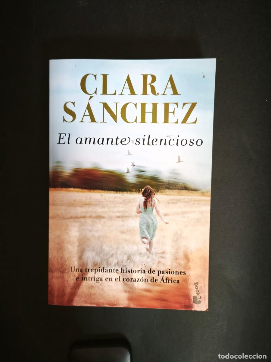 Libros de segunda mano: El amante silencioso - Clara S&aacute;nchez