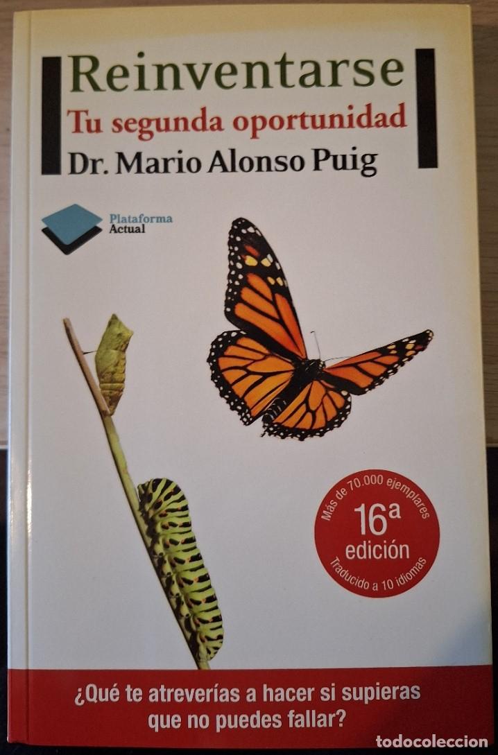 Libros de segunda mano: REINVENTARSE. TU SEGUNDA OPORTUNIDAD. - ALONSO PUIG, Dr. Mario.