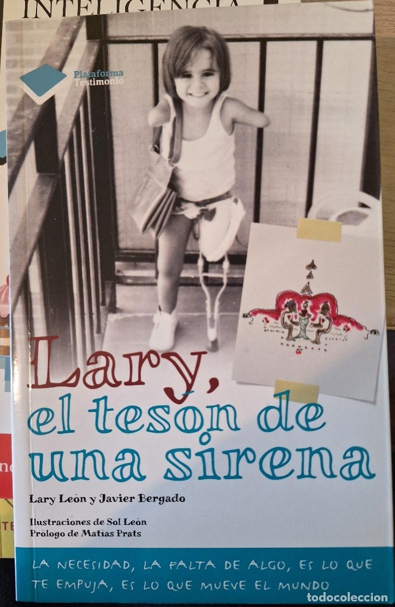 Libros de segunda mano: LARY, EL TESON DE UNA SIRENA. - LEON/BERGADO, Lary/Javier.