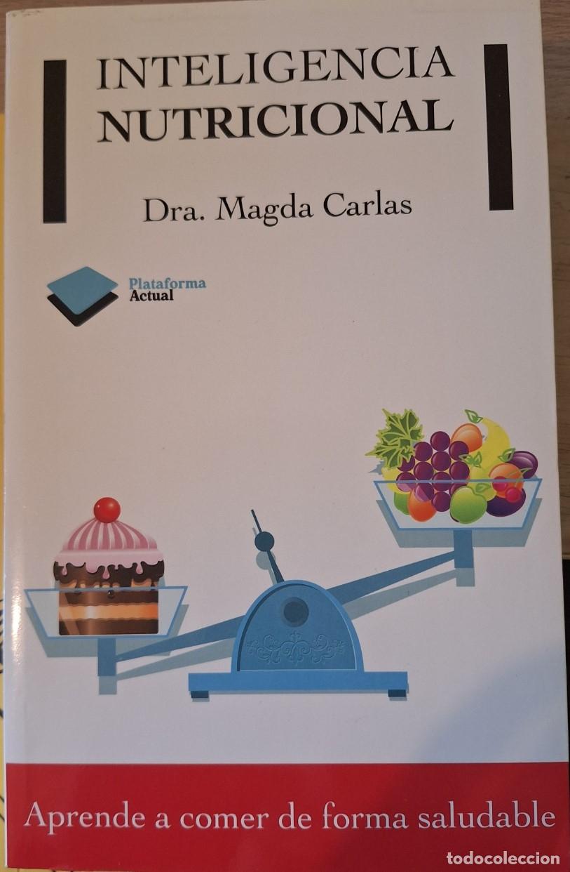 Libros de segunda mano: INTELIGENCIA NUTRICIONAL. - CARLAS, Dra. Magda.
