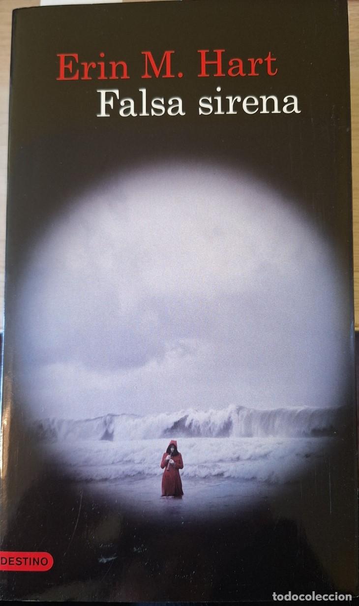 Libros de segunda mano: FALSA SIRENA. - HART, Erin M.
