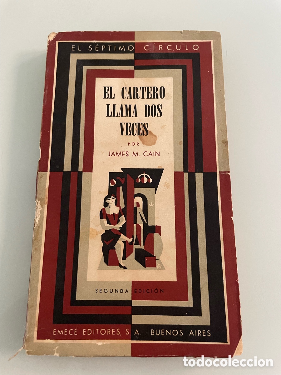 Libros de segunda mano: El Cartero llama dos veces. James M. Cain. 2&ordf; Edicion 1946. Emece Editores