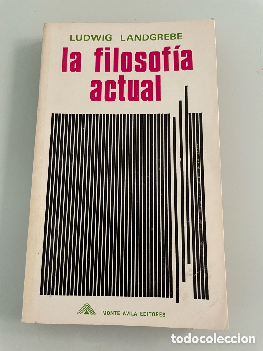 Gebrauchte B&uuml;cher: La Filosofia Actual. Ludwig Landgrebe. Monte Avila editores. Primera Edicion 1968