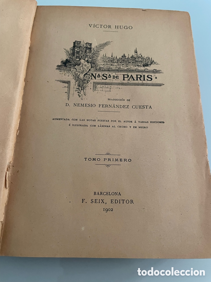 Livres d'occasion: Nuestra Se&ntilde;ora de Paris. Obras completas de Victor Hugo. F.Seix editor. 1902
