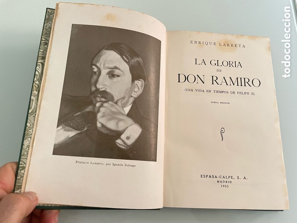 Libros de segunda mano: La Gloria de Don Ramiro. Enrique Larreta. Espasa-Calpe. Primera Edicion 1935