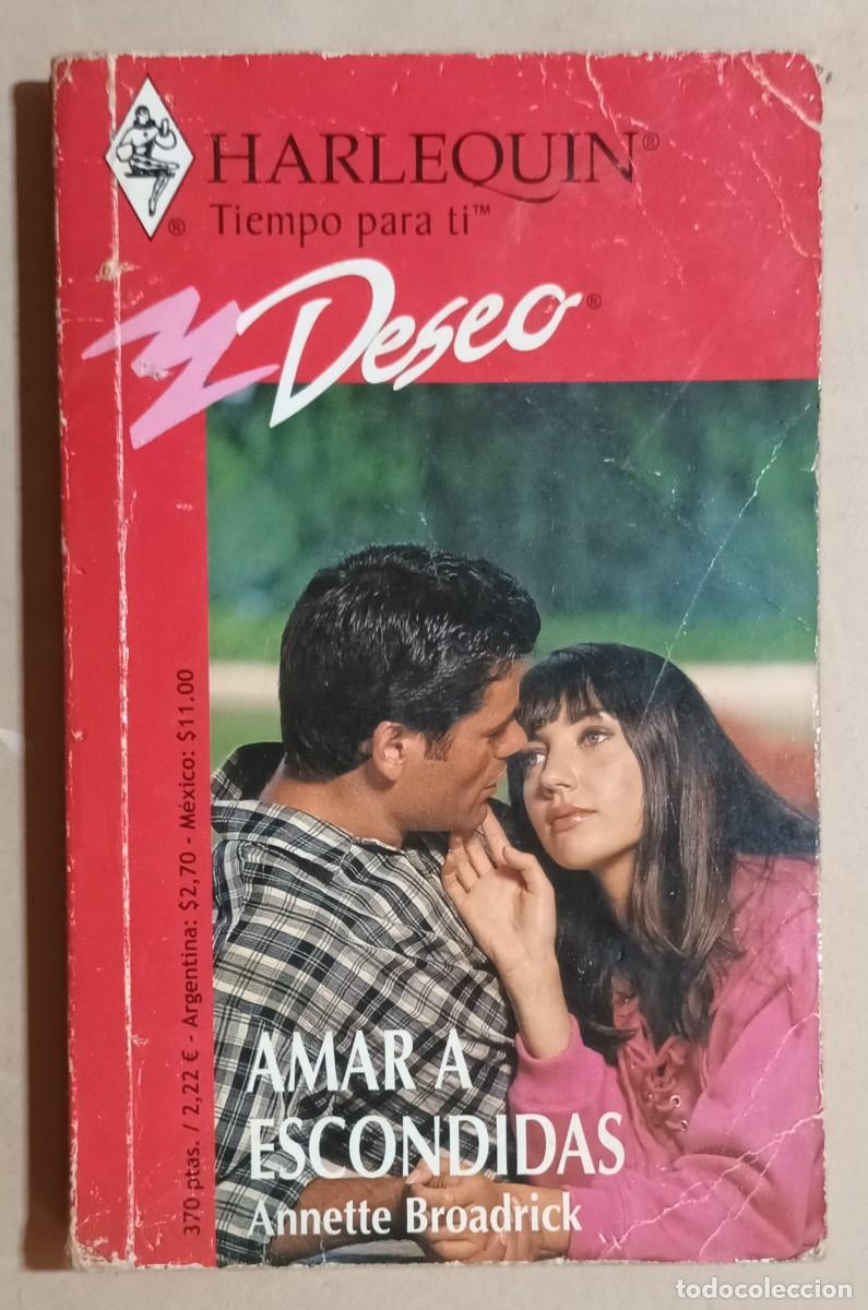 Libros de segunda mano: AMAR A ESCONDIDAS - ANNETTE BROADRICK - ED. HARLQEUIN - 1999