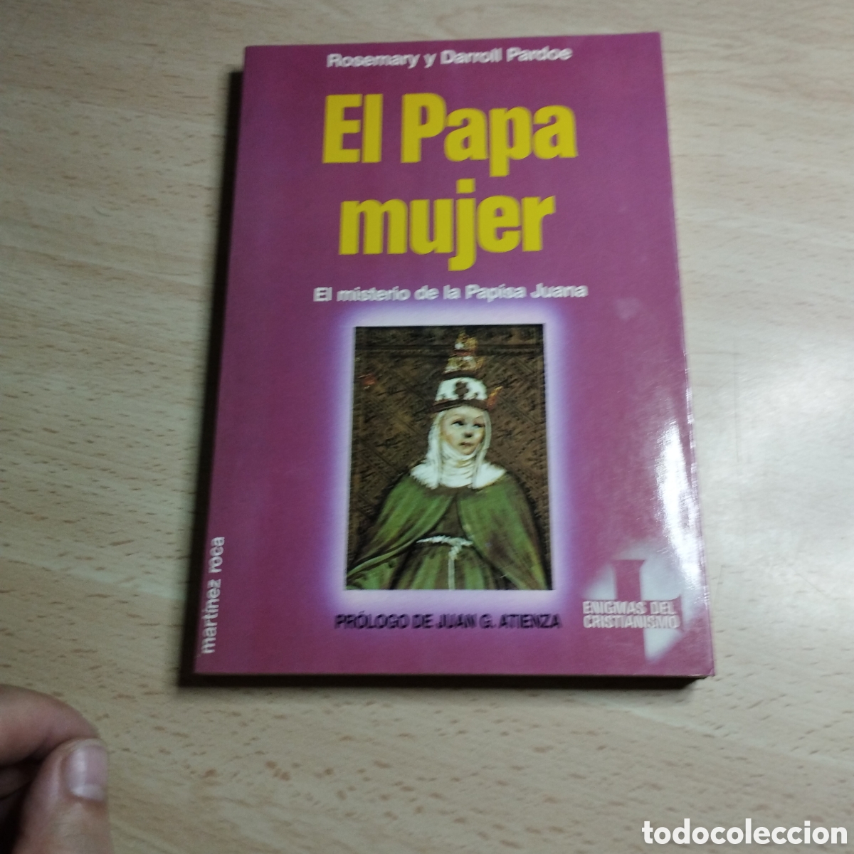 Libros de segunda mano: El Papa mujer. El misterio de la papisa Juana. Rosemary y Darroll Pardoe. 1990 mr