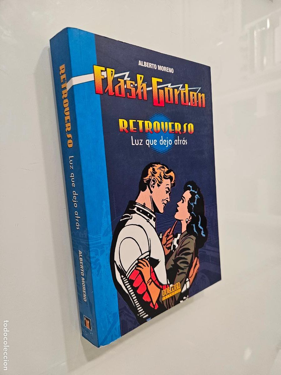 Libros de segunda mano: Retroverso: luz que dejo atr&aacute;s (Flash Gordon) | Moreno P&eacute;rez, Alberto | Plan B Publicaciones, 2021