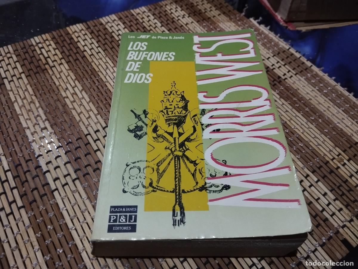 Libros de segunda mano: LOS BUFONES DE DIOS MORRIS WEST 1990