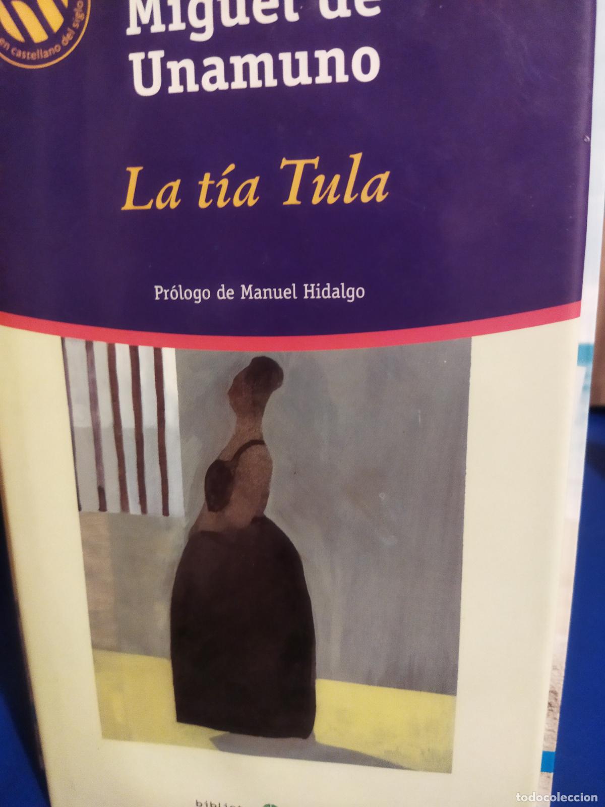 Libros de segunda mano: La t&iacute;a tula Miguel de Unamuno
