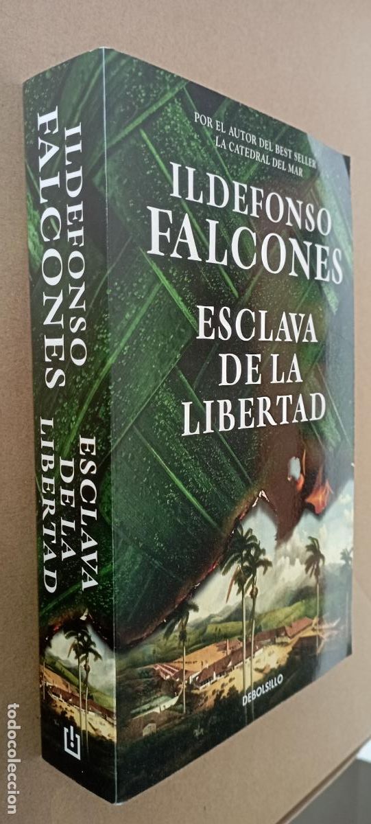 Libros de segunda mano: PLI - ESCLAVA DE LA LIBERTAD - ILDEFONSO FALCONES 1&ordf; EDICI&Oacute;N 2024 - DEBOLSILLO COMO NUEVO