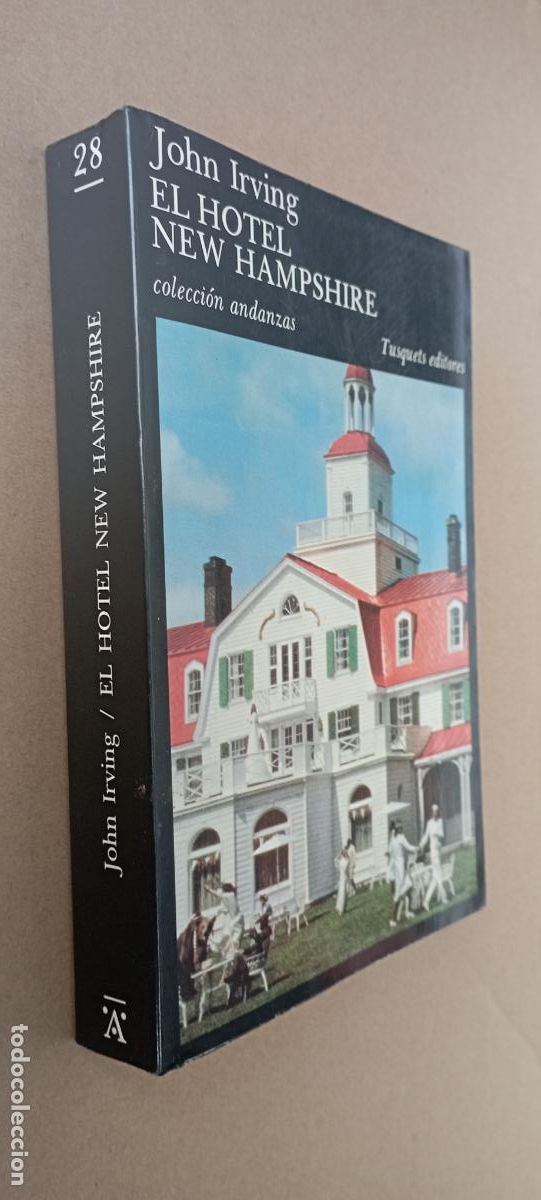 Libros de segunda mano: PLI - EL HOTEL NEW HAMPSHIRE - JOHN IRVING - 1986 TUSQUETS - MUY NUEVO