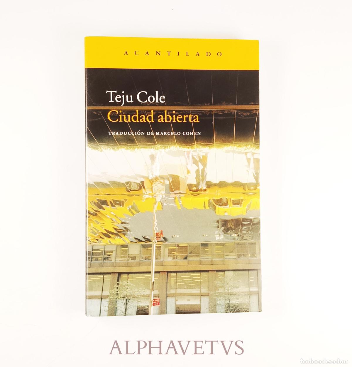 Libros de segunda mano: Ciudad abierta - Cole, Teju